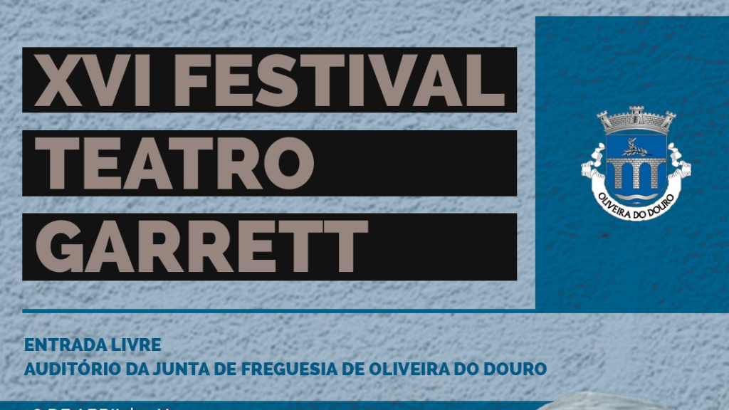 Oliveira do Douro recebe 16ª edição do Festival de Teatro Garrett 