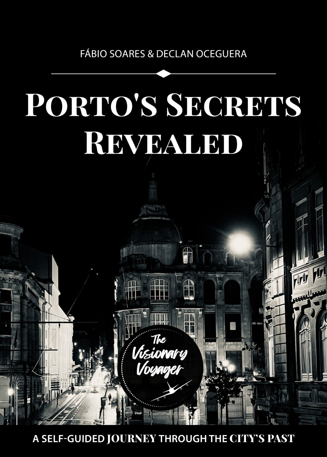 Porto’s Secrets Revaled