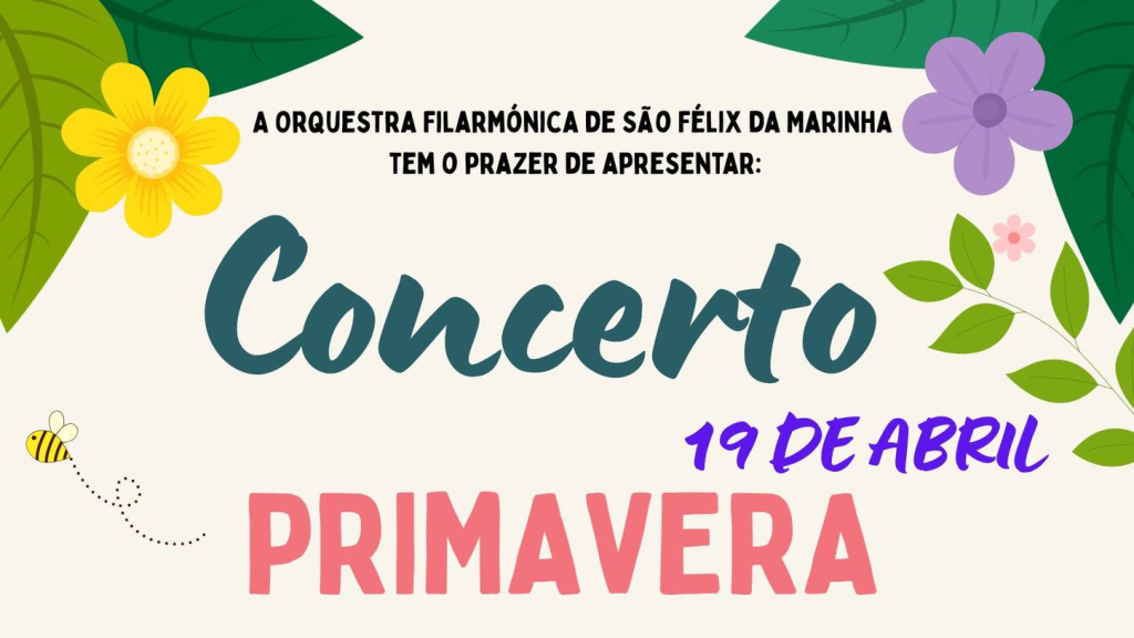 "Concerto de Primavera", em São Félix da Marinha